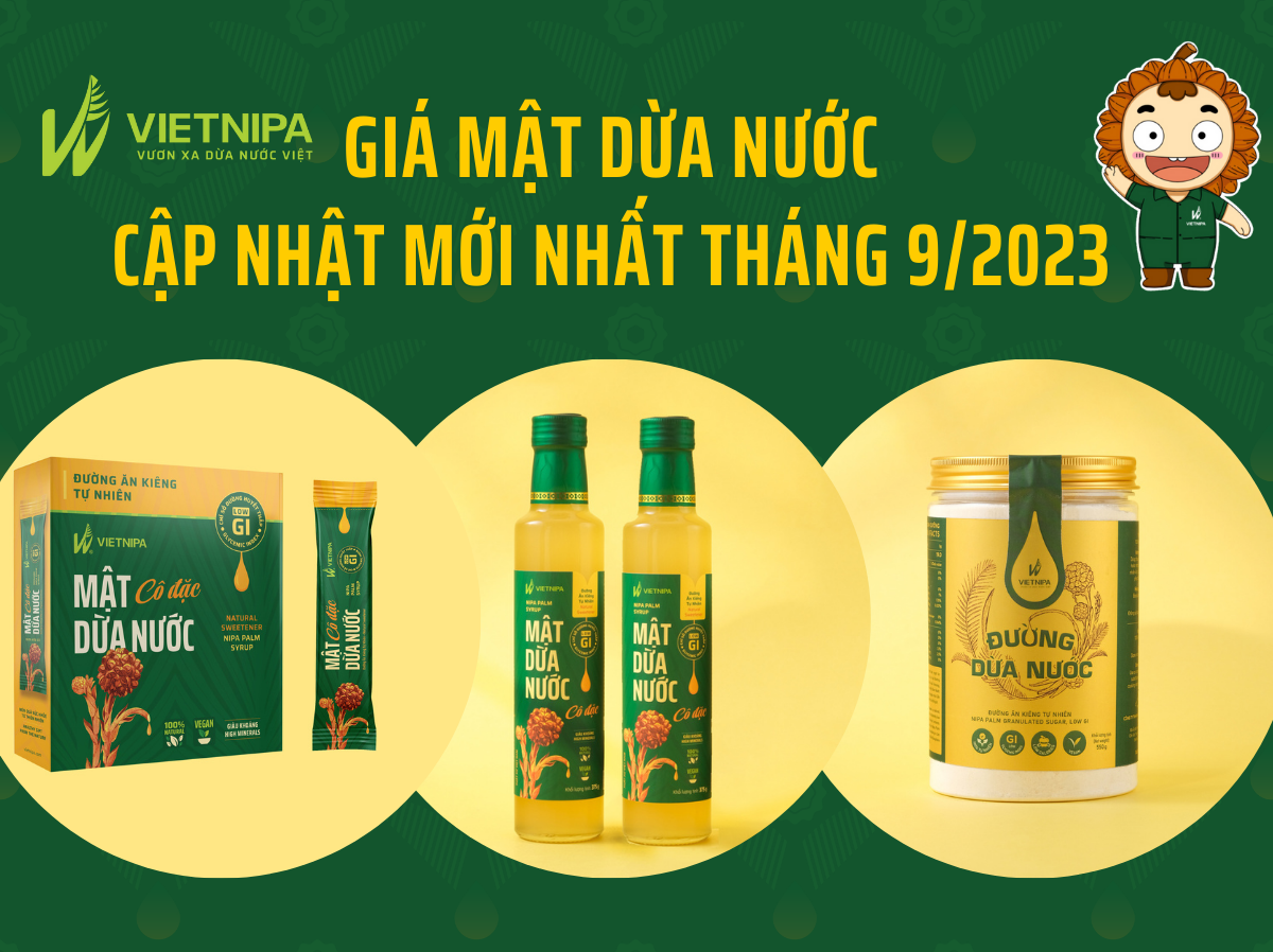 Giá Mật Dừa Nước Các Loại Cập Nhật Mới Nhất Tháng 9/2023