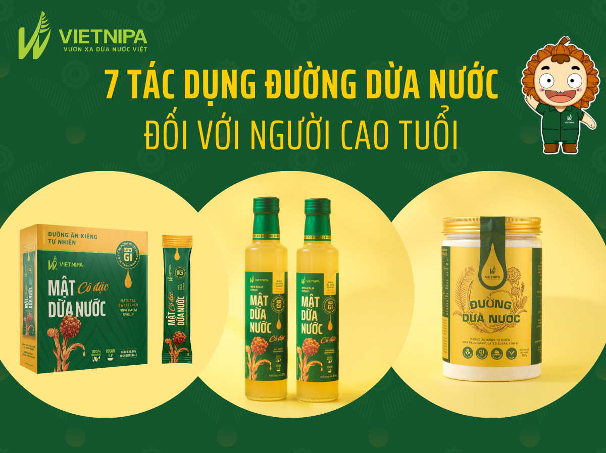 7 Tác Dụng Của Đường Dừa Đối Với Người Cao Tuổi