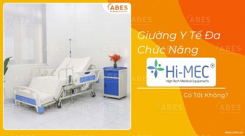 Giường Y Tế Đa Chức Năng Hi-MEC Có Tốt Không? Mua Chính Hãng Ở Đâu Uy Tín?
