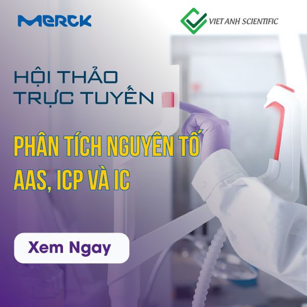 Hội thảo trực tuyến - Phân tích nguyên tố AAS ICP và IC