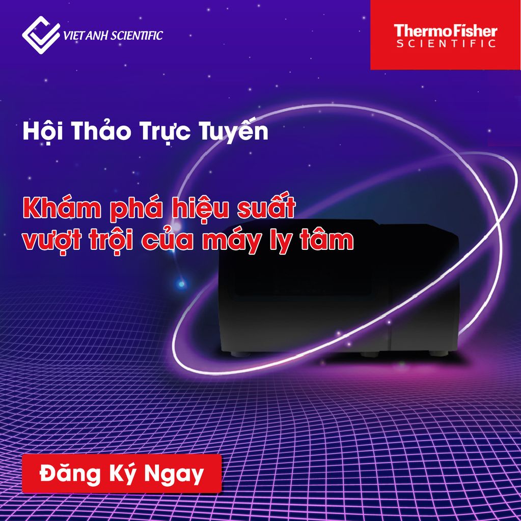 Hội thảo trực tuyến: Khám phá hiệu suất vượt trội của máy ly tâm