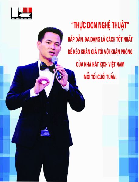 “THỰC ĐƠN NGHỆ THUẬT” HẤP DẪN, ĐA DẠNG LÀ CÁCH TỐT NHẤT ĐỂ KÉO KHÁN GIẢ TỚI NHÀ HÁT KỊCH VIÊT NAM MỖI TỐI CUỐI TUẦN