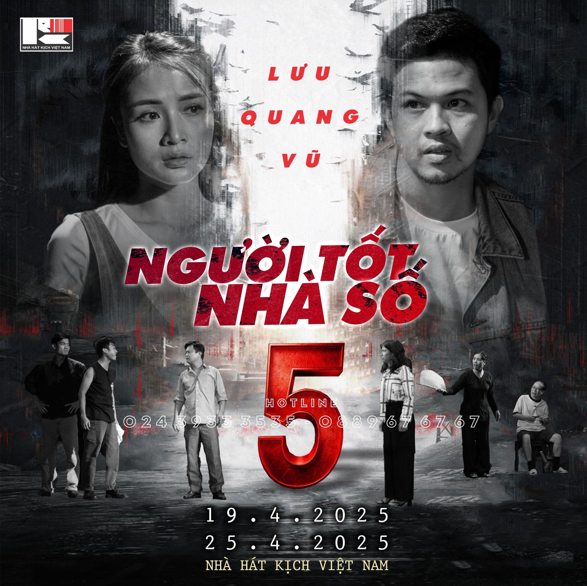 “NGƯỜI TỐT NHÀ SỐ 5” – SIÊU PHẨM SÂN KHẤU KHÔNG XEM LÀ AUTO HỐI HẬN