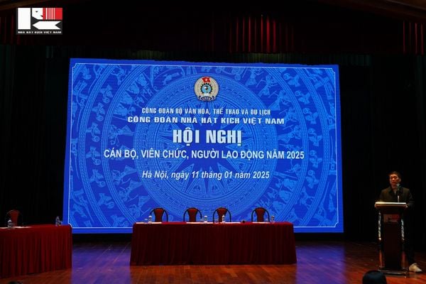 NHÀ HÁT KỊCH VIỆT NAM TỔ CHỨC HỘI NGHỊ CÁN BỘ, VIÊN CHỨC, NGƯỜI LAO ĐỘNG NĂM 2025
