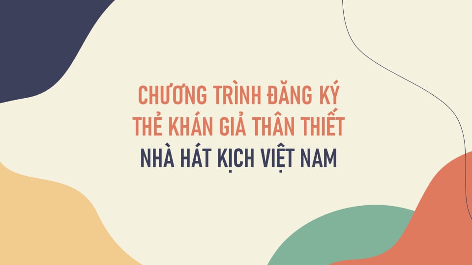 CHƯƠNG TRÌNH ĐĂNG KÝ THẺ KHÁN GIẢ THÂN THIẾT