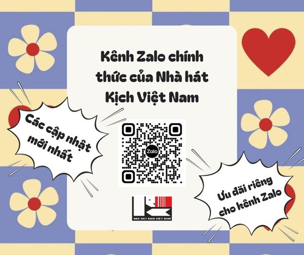 TRANG ZALO CHÍNH THỨC CỦA NHÀ HÁT KỊCH VIỆT NAM