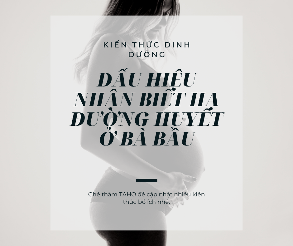 Dấu hiệu nhận biết hạ đường huyết ở mẹ bầu