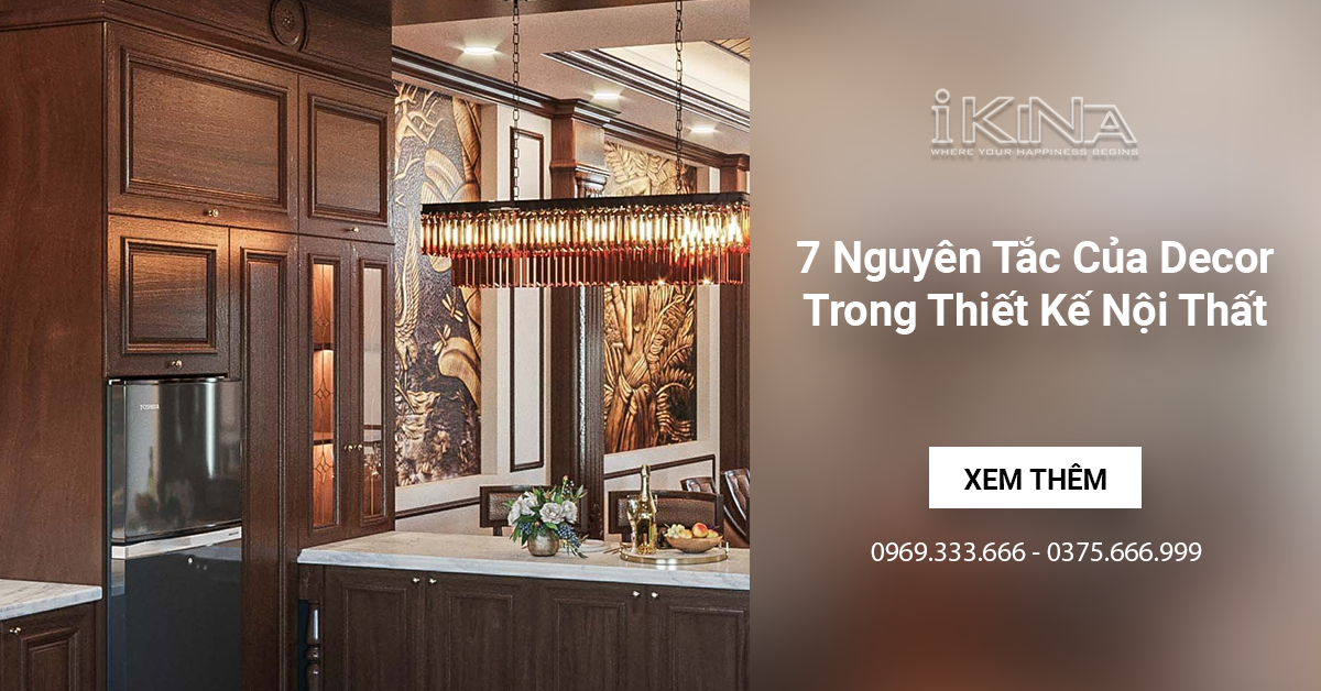 Bạn Đã Biết 7 Nguyên Tắc Của Decor Trong Thiết Kế Nội Thất – IKINA