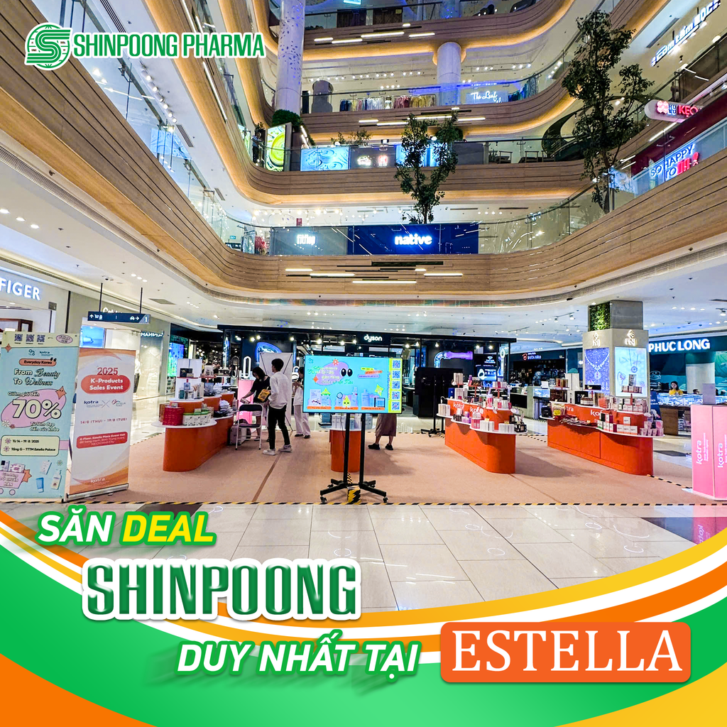 Sự kiện Sale Hoành Tráng Tại Estella – Shinpoong Pharma Giảm Sốc Đến 40%
