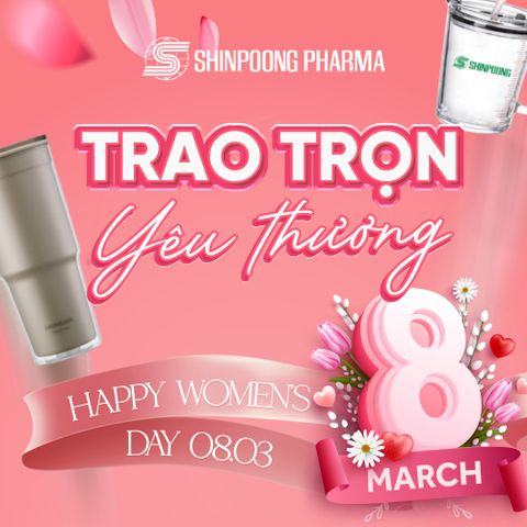 TRAO TRỌN YÊU THƯƠNG ĐẾN 1 NỬA XINH ĐẸP CỦA THẾ GIỚI  NHÂN DỊP 8.3 🌹🌹 VÔ VÀN ƯU ĐÃI TỪ SHINPOONG
