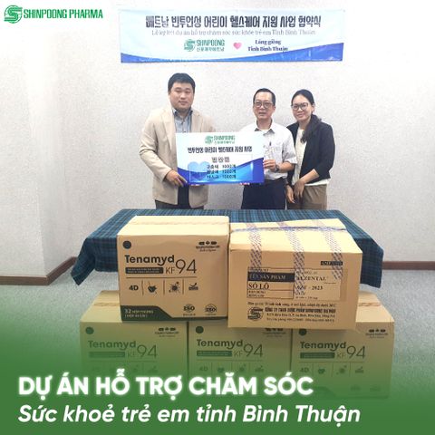 🎉 SHINPOONG PHARMA THỰC HIỆN DỰ ÁN HỖ TRỢ CHĂM SÓC SỨC KHỎE TRẺ EM TỈNH BÌNH THUẬN 🎉