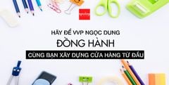 HÃY Để NPP Văn Phòng Phẩm NGỌC DUNG ĐỒNG HÀNH CÙNG BẠN XÂY DỰNG CỬA HÀNG