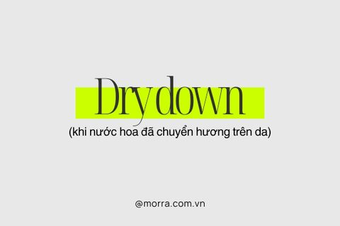 Dry down