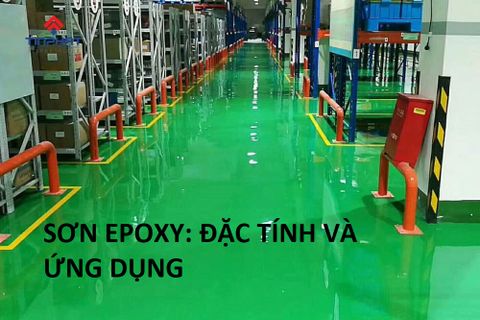 Sơn Epoxy: Đặc tính và Ứng dụng