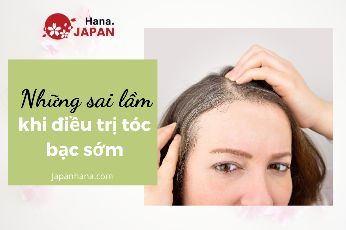 Vì sao tóc bạc sớm? Những sai lầm khi chữa trị tóc bạc sớm