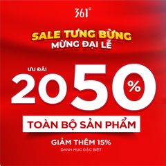 SALE TƯNG BỪNG - MỪNG ĐẠI LỄ  ƯU ĐÃI 20% - 50% TOÀN BỘ SẢN PHẨM | EXTRA 15%
