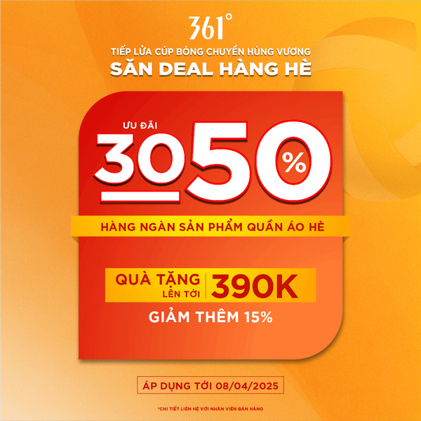 THƯƠNG HIỆU 361° TIẾP LỬA CÚP BÓNG CHUYỀN HÙNG VƯƠNG | ƯU ĐÃI 30-50% HÀNG NGÀN SẢN PHẨM QUẦN ÁO HÈ