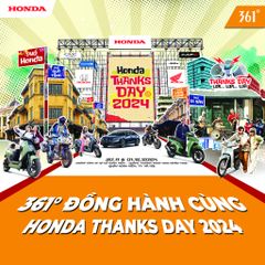 361° ĐỒNG HÀNH CÙNG Honda Thanks Day 2024!