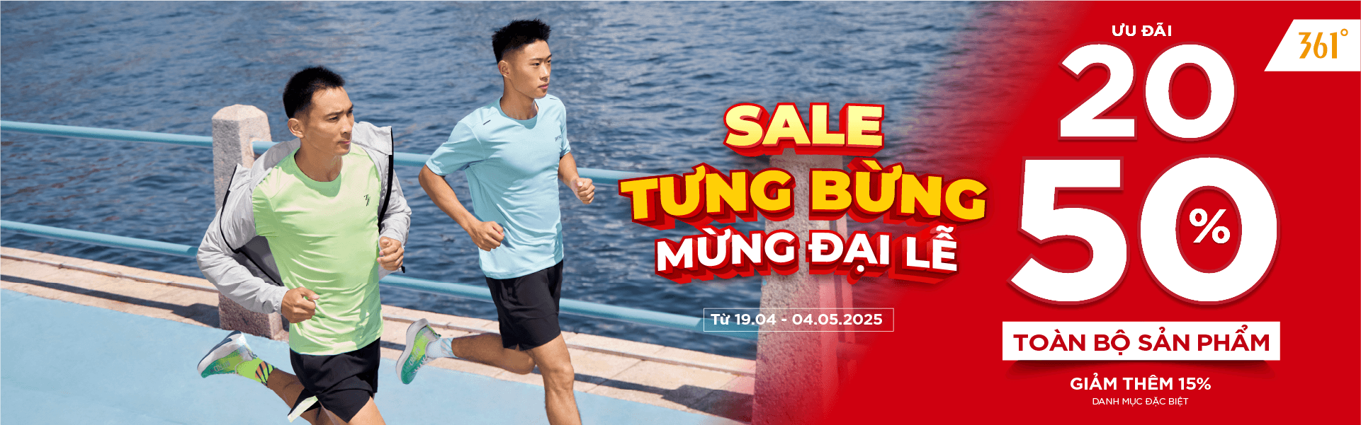 Sale tưng bừng - Mừng đại lễ CTKM 361° Từ 19/04 - 04/05/2025