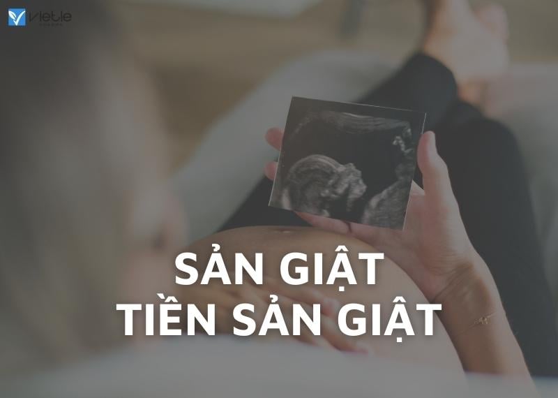 SẢN GIẬT VÀ TIỀN SẢN GIẬT - HỒI SỨC TÍCH CỰC SẢN KHOA