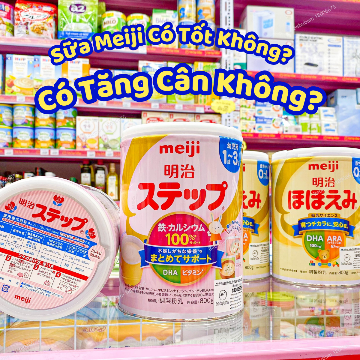 Sữa Meiji Có Tốt Không? Bé Uống Sữa Meiji Có Tăng Cân Không?