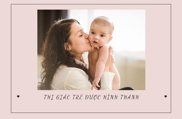 Thị giác trẻ được hình thành