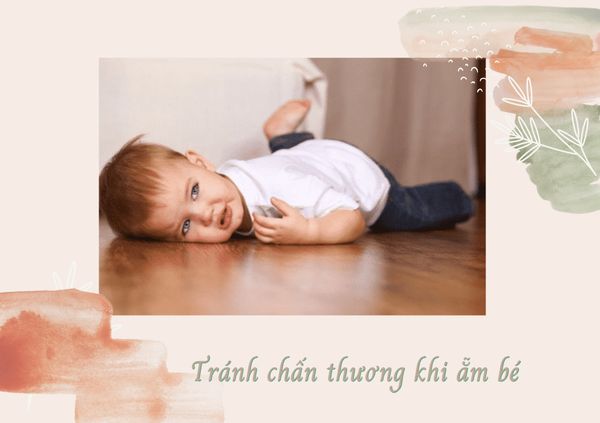 Tránh chấn thươngkhi ẵmbé