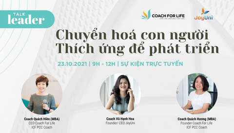 LeaderTalk01: Chuyển hoá con người - Thích ứng để phát triển