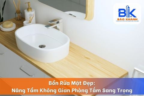 Bồn Rửa Mặt Đẹp: Nâng Tầm Không Gian Phòng Tắm Sang Trọng