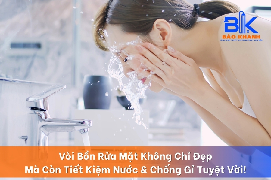 Vòi Bồn Rửa Mặt Không Chỉ Đẹp – Mà Còn Tiết Kiệm Nước & Chống Gỉ Tuyệt Vời!