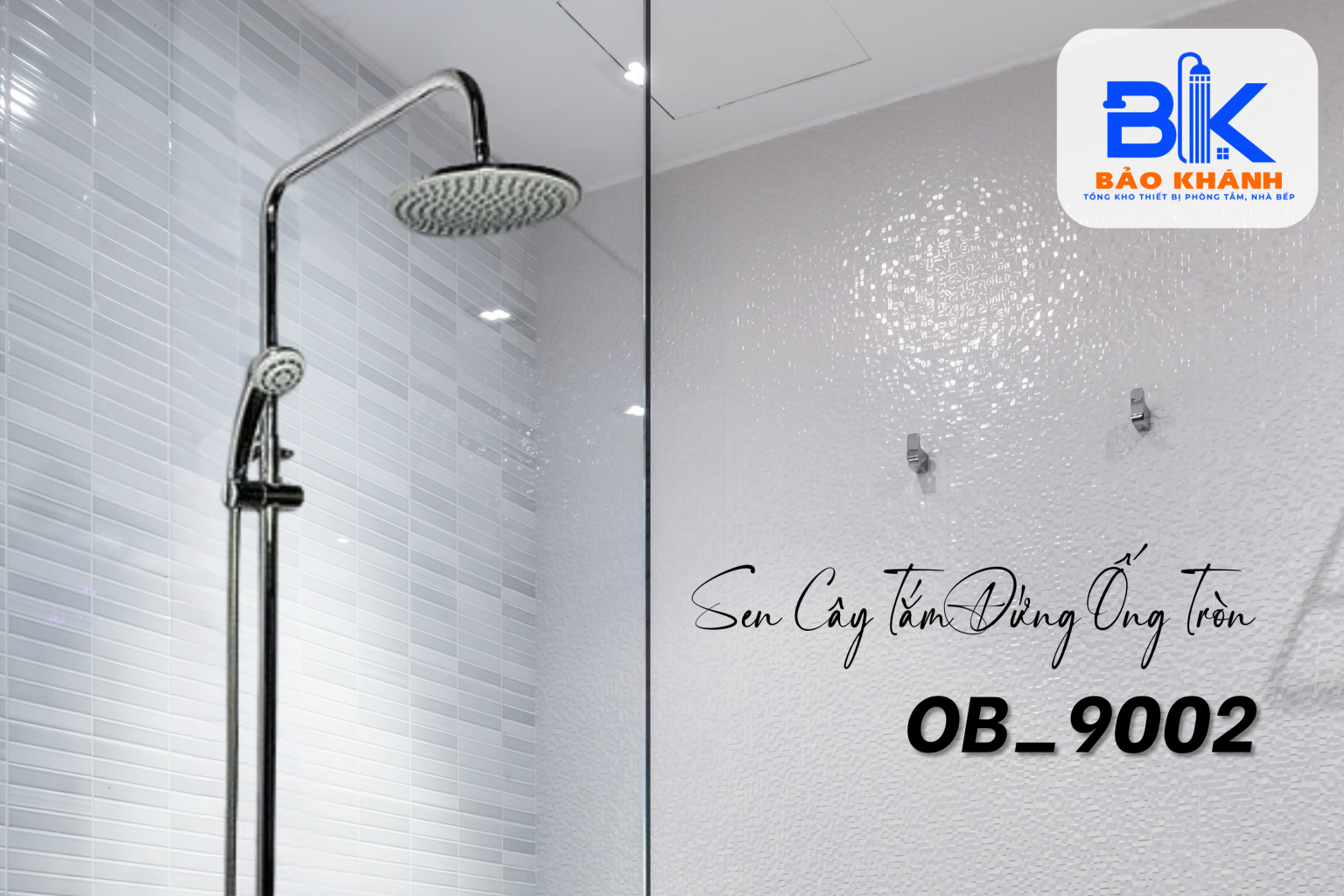 Top Mẫu Sen Cây Tắm Đứng Ống Tròn Đẹp, Bền Bỉ Năm 2025