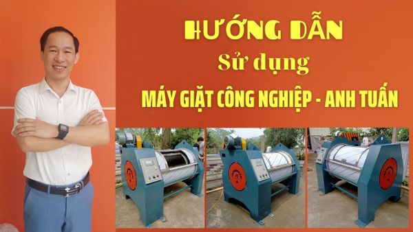 Hướng dẫn sử dụng máy giặt công nghiệp 50kg