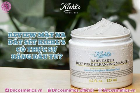 REVIEW MẶT NẠ ĐẤT SÉT KIEHL’S CÓ THỰC SỰ ĐÁNG ĐẦU TƯ?