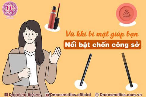 “VŨ KHÍ” BÍ MẬT GIÚP BẠN NỔI BẬT CHỐN CÔNG SỞ