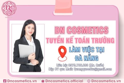DN COSMETICS TUYỂN KẾ TOÁN TRƯỞNG