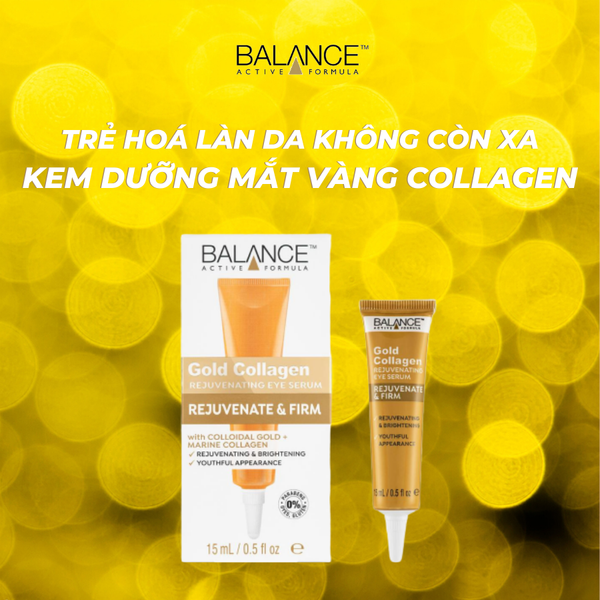 Serum vàng giảm thâm mắt Balance Active Formula Gold + Marine Collagen Rejuvenating