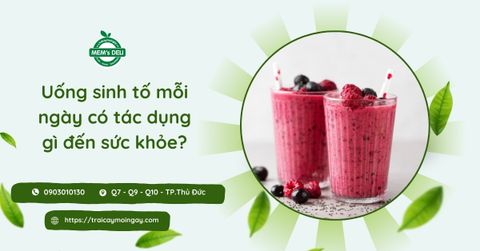 Uống sinh tố mỗi ngày có tác dụng gì đến sức khỏe?