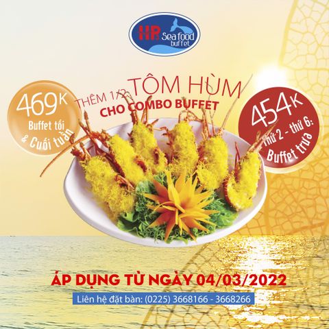 Cập nhật giá combo buffet hải sản + 1/2 tôm hùm