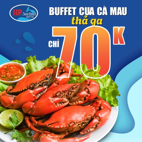 🦀 BUFFET CUA BỂ THA GA CHỈ 70K