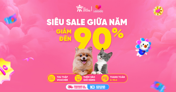 [Pet Prince Store x Lazada] Siêu sale giữa năm - Giảm đến 90%