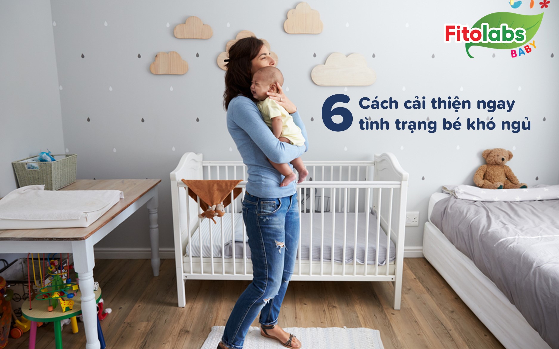 6 cách cải thiện ngay tình trạng bé khó ngủ | Fitolabs
