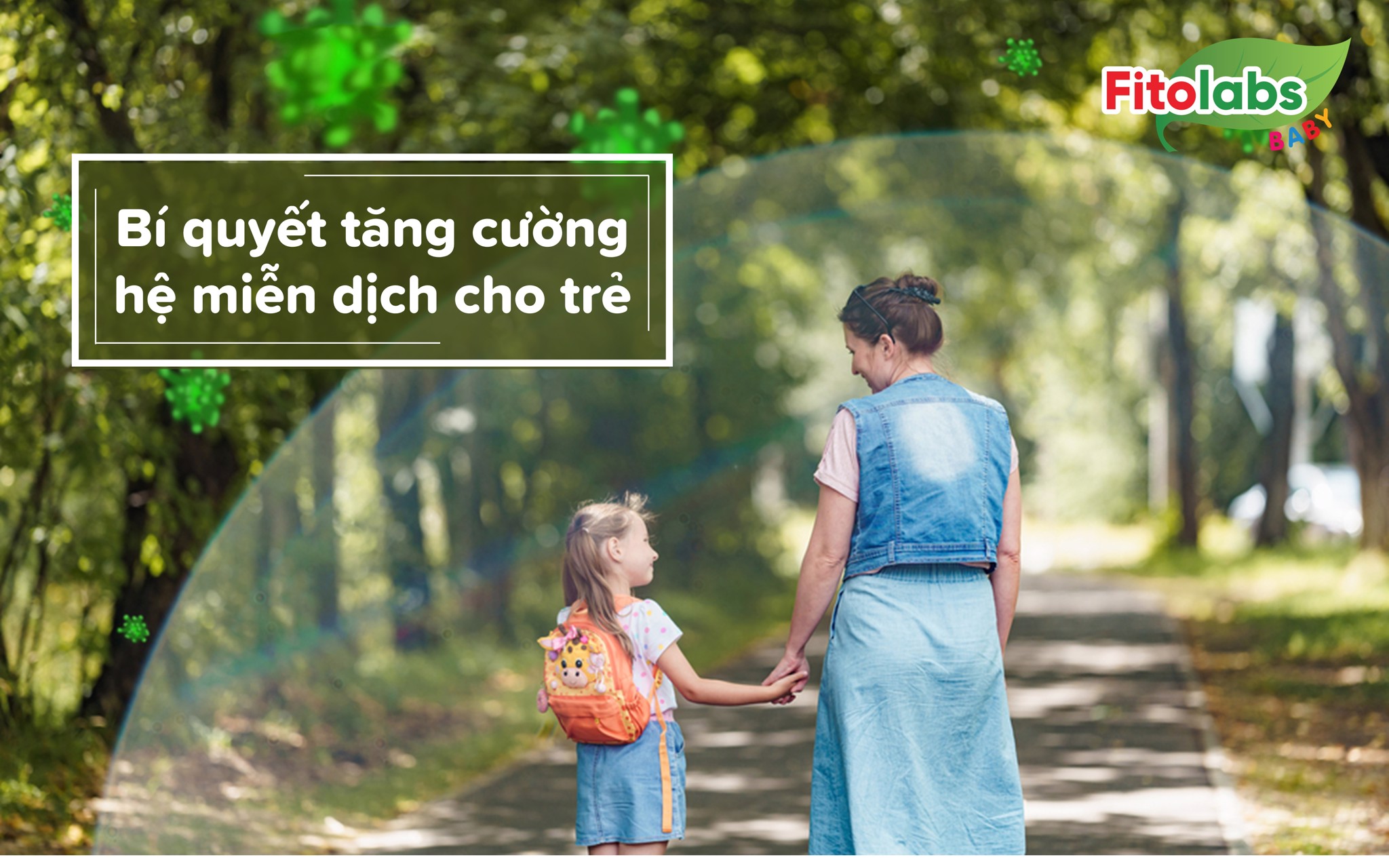 Bí quyết tăng cường hệ miễn dịch cho trẻ | Fitolabs