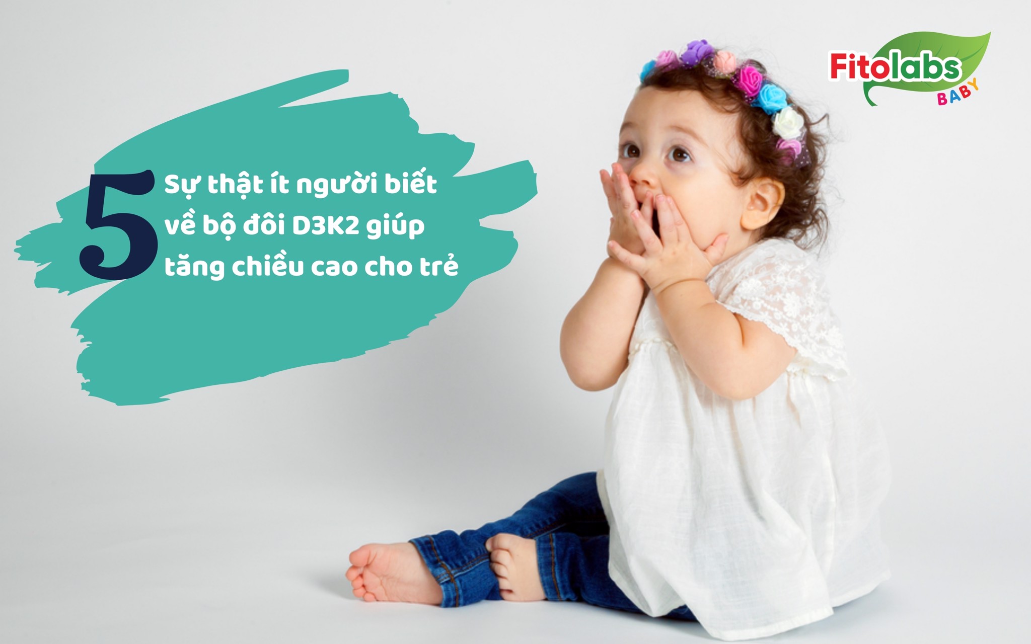 5 Sự thật ít người biết về bộ đôi D3 - K2 giúp tăng chiều cao cho trẻ