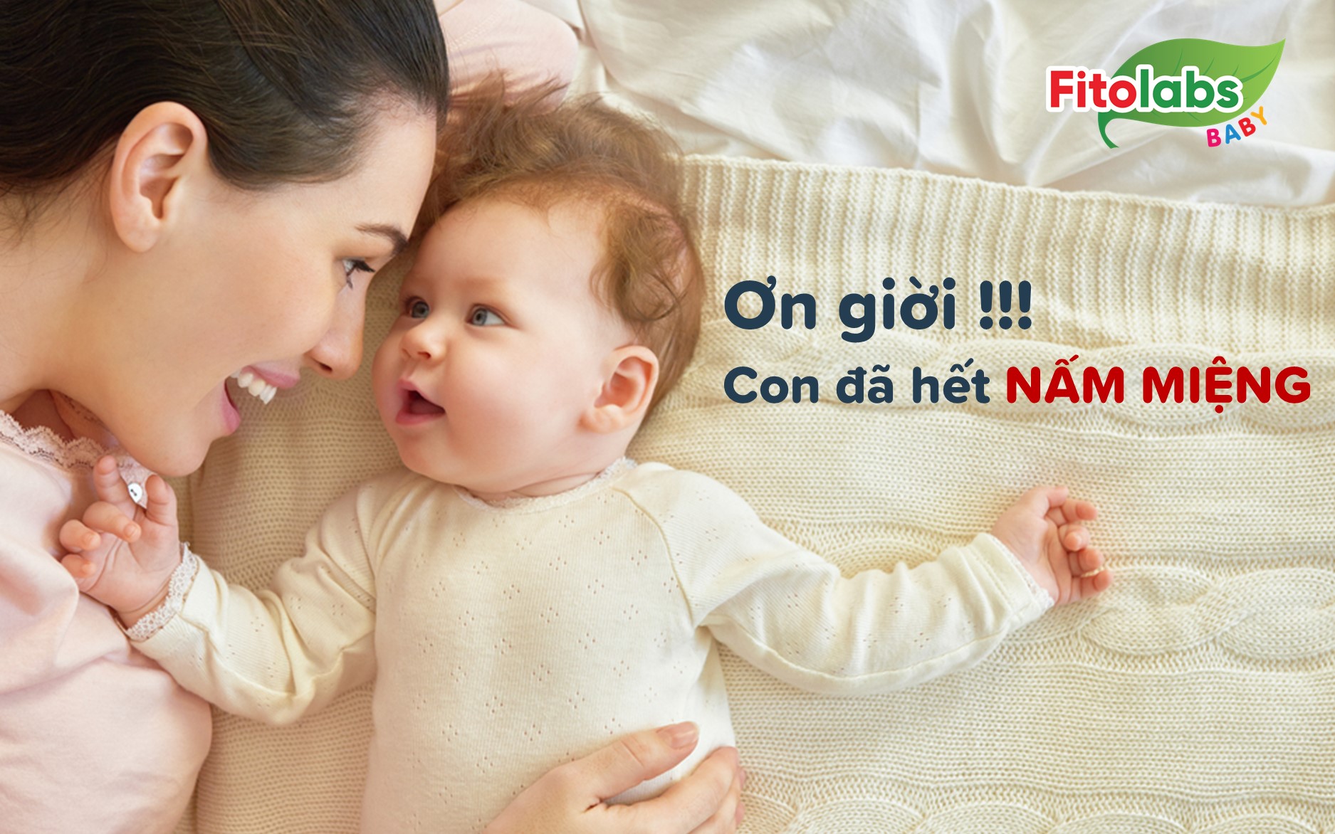 Ơn giời! Con đã hết nấm miệng | Fitolabs