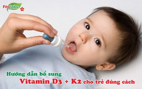 Hướng dẫn bổ sung vitamin D3 + K2 cho trẻ đúng cách