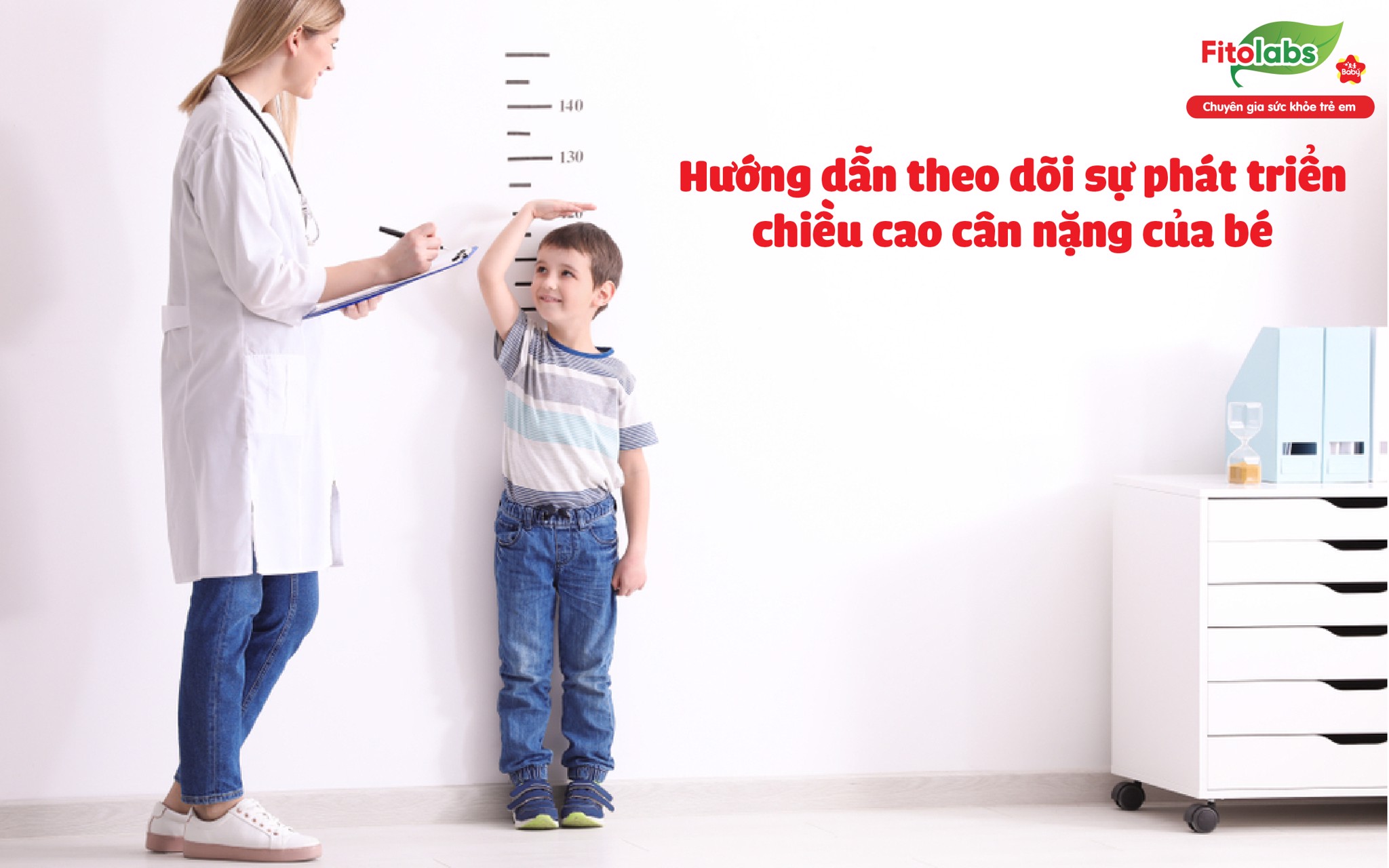 Hướng dẫn theo dõi sự phát triển chiều cao cân nặng của bé