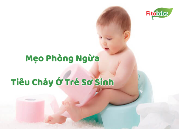 Mẹo Phòng Ngừa Tiêu Chảy Ở Trẻ Sơ Sinh!