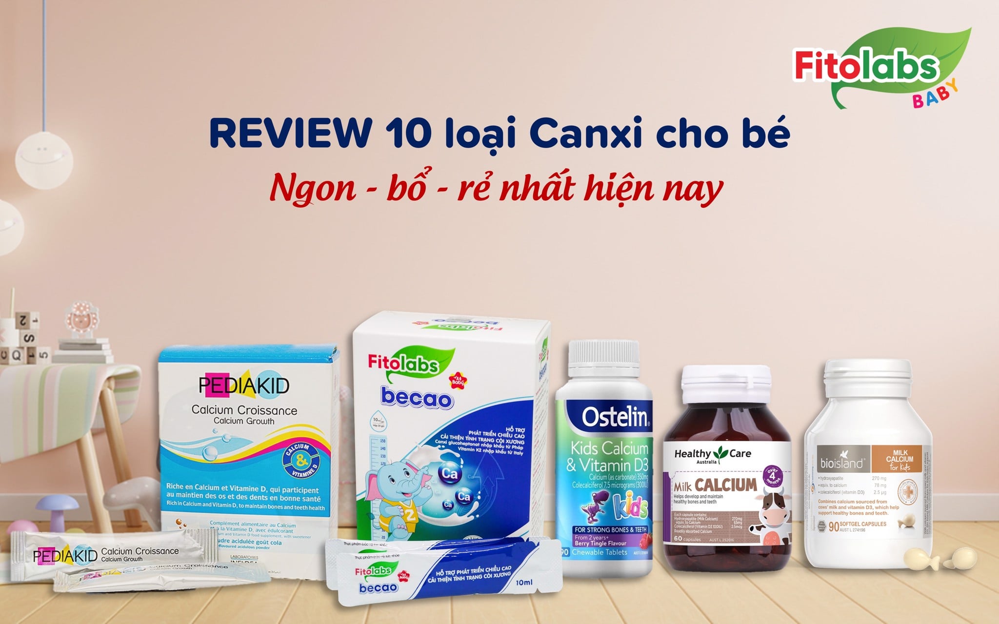 REVIEW 10 loại Canxi cho bé 