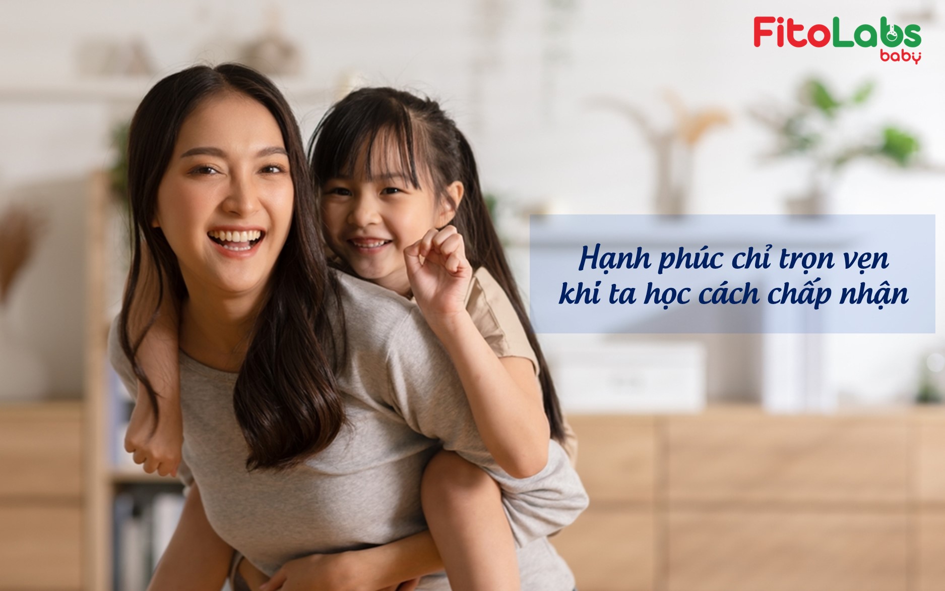 Hạnh phúc chỉ trọn vẹn khi ta học cách chấp nhận | Fitolabs