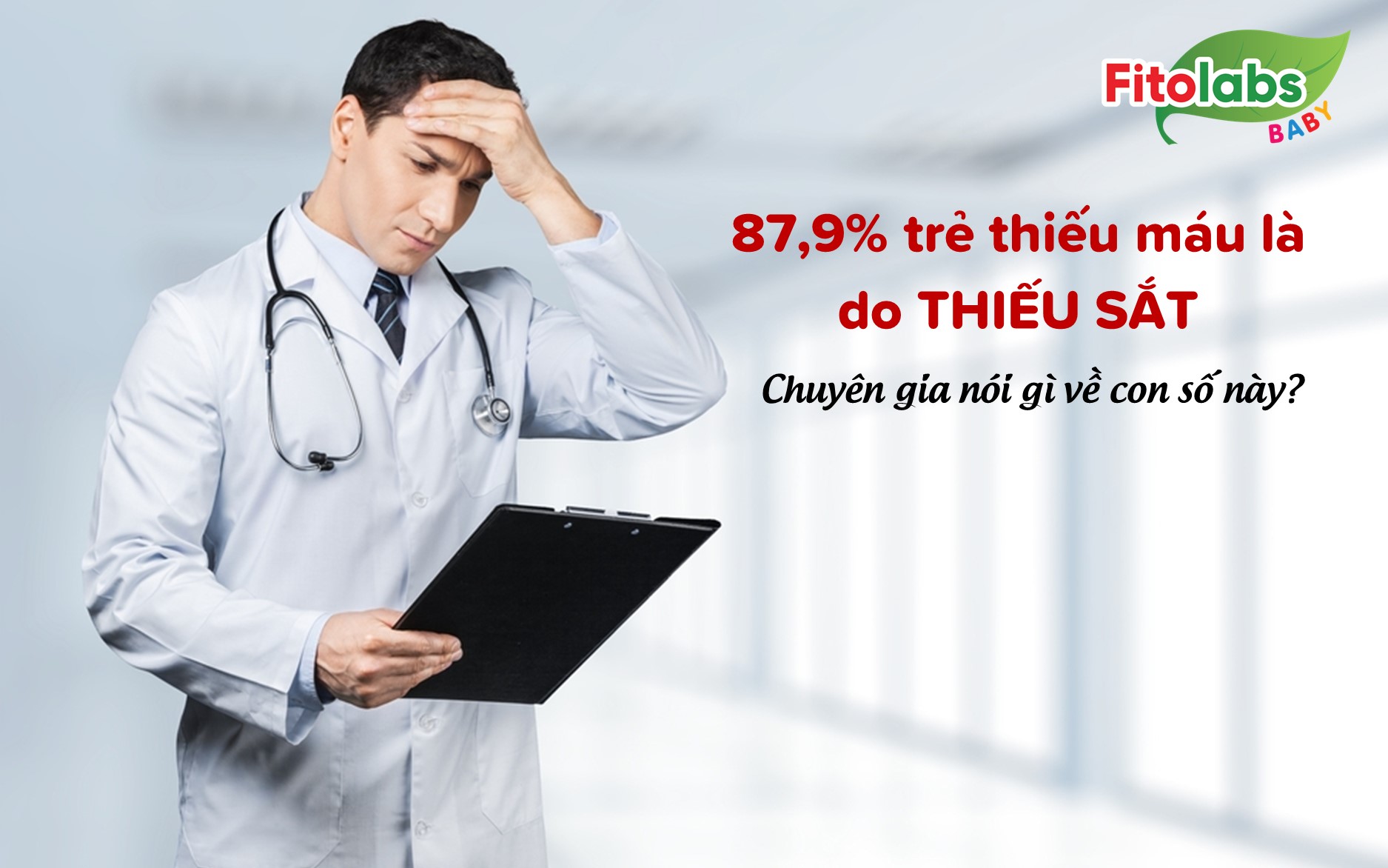 87,9% trẻ thiếu máu có nguyên nhân do thiếu sắt - Chuyên gia nói gì về con số này | Fitolabs